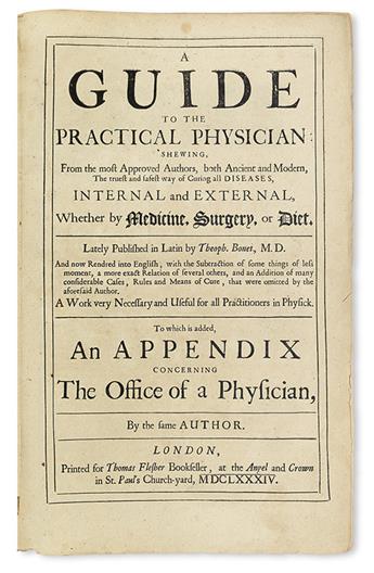 BONET, THÉOPHILE. A Guide to the Practical Physician.  1684